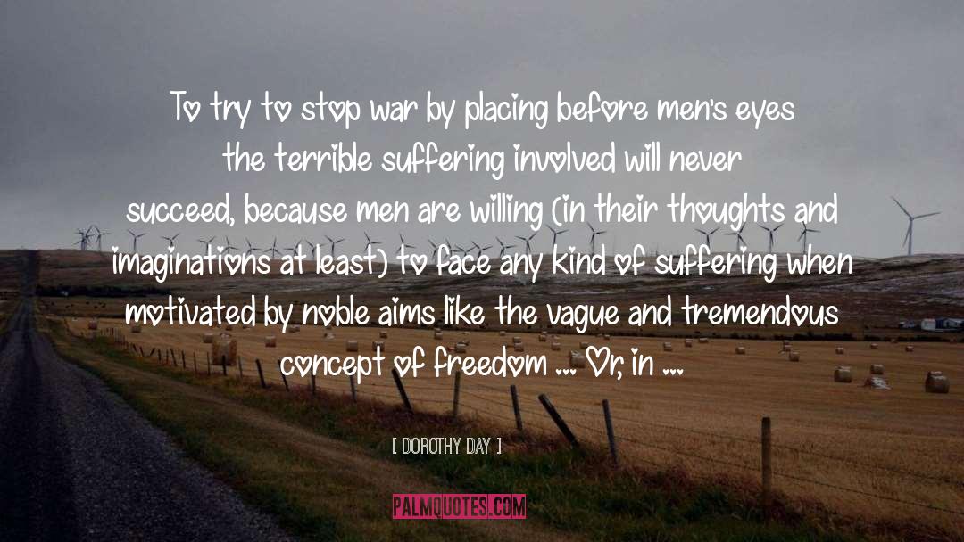 Stop War quotes by Dorothy Day