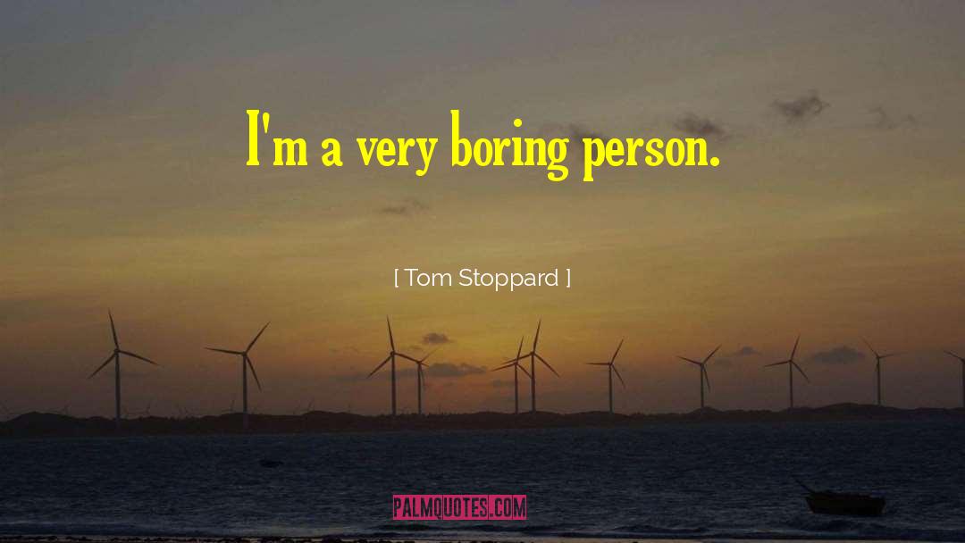 Stoppard quotes by Tom Stoppard