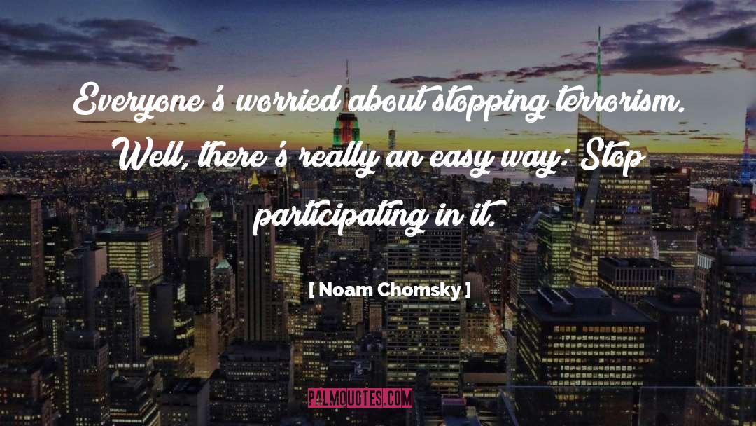 Stopping quotes by Noam Chomsky