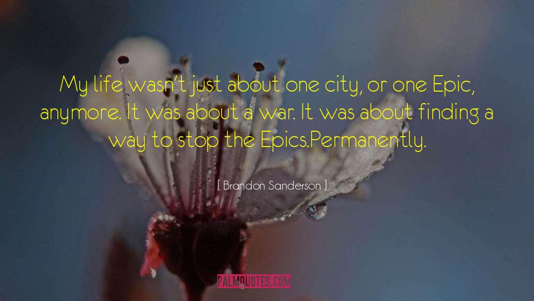 Stopping The War quotes by Brandon Sanderson