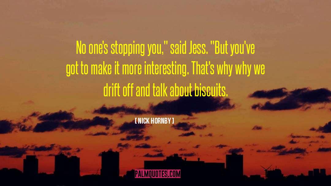 Stopping You quotes by Nick Hornby