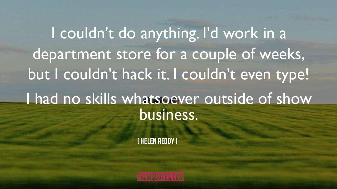 Store Humor quotes by Helen Reddy