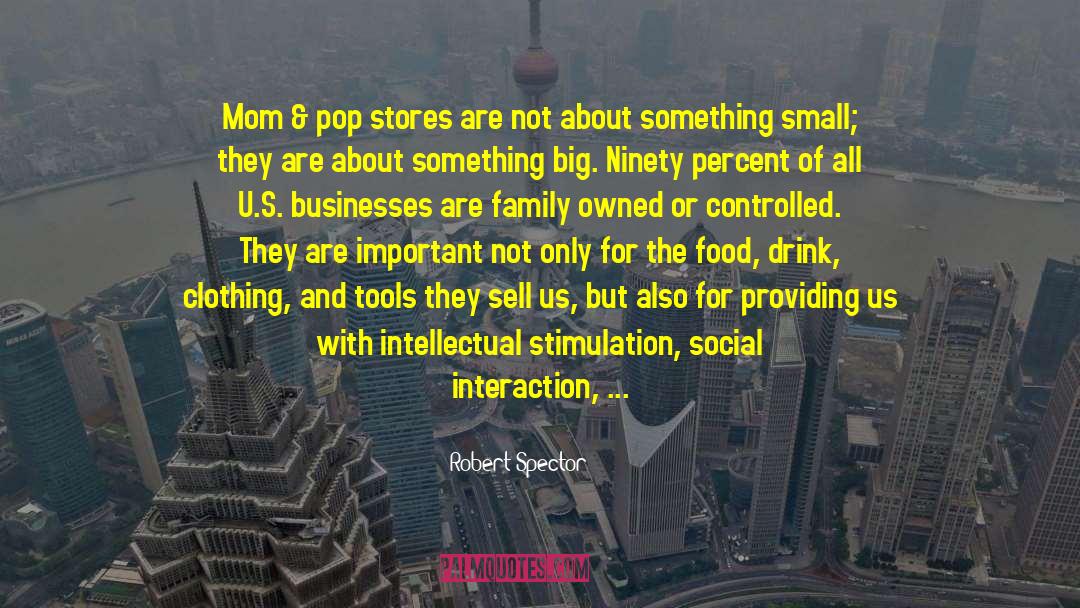 Stores quotes by Robert Spector