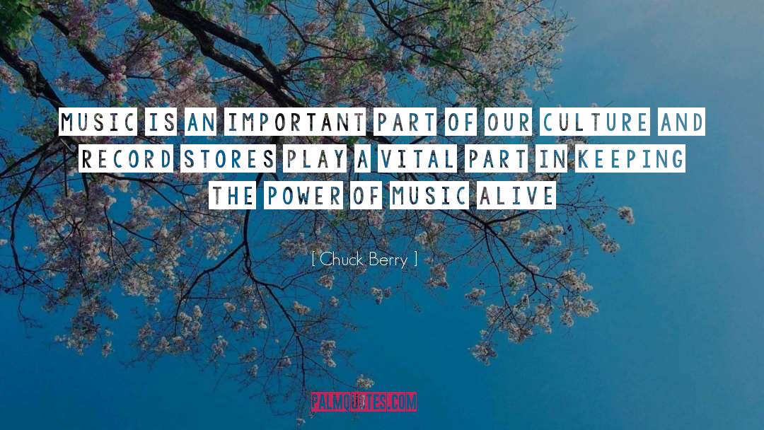 Stores quotes by Chuck Berry
