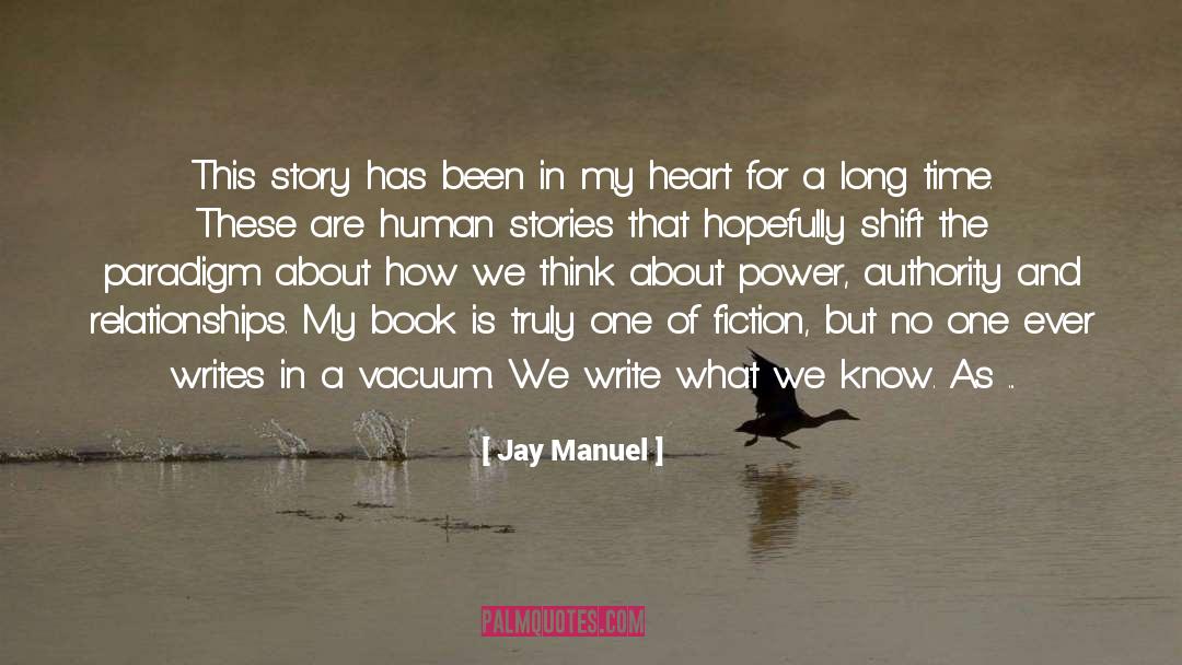 Stories As Identity quotes by Jay Manuel