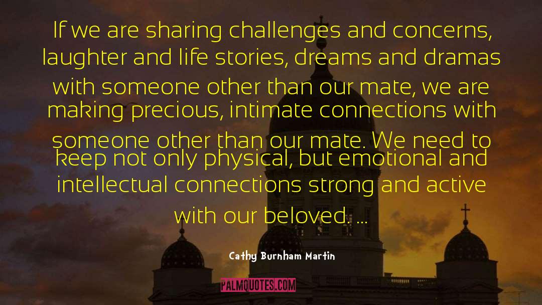 Stories Dreams quotes by Cathy Burnham Martin