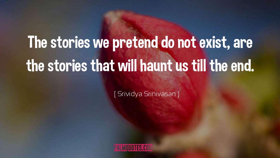 Stories Life quotes by Srividya Srinivasan