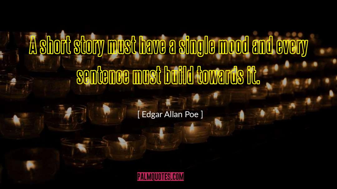 Stories Writing quotes by Edgar Allan Poe