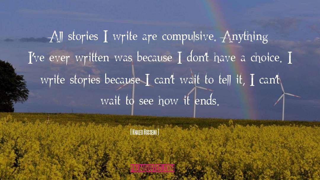 Stories Writing quotes by Khaled Hosseini