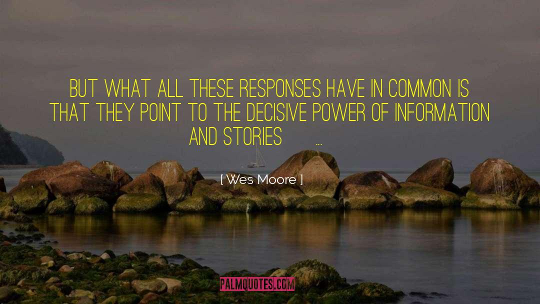 Stories Writing quotes by Wes Moore