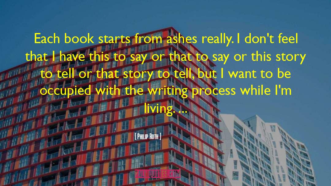 Stories Writing quotes by Philip Roth
