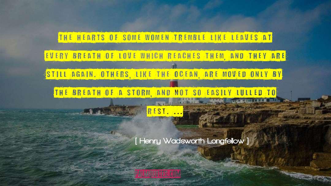 Storm Front quotes by Henry Wadsworth Longfellow