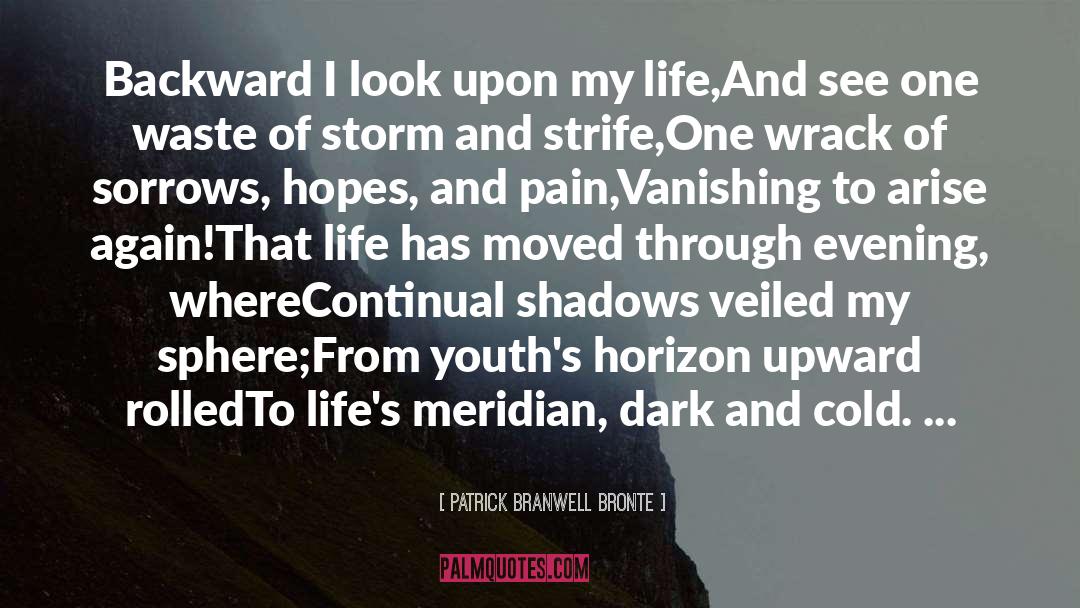Storm Of Swords quotes by Patrick Branwell Bronte
