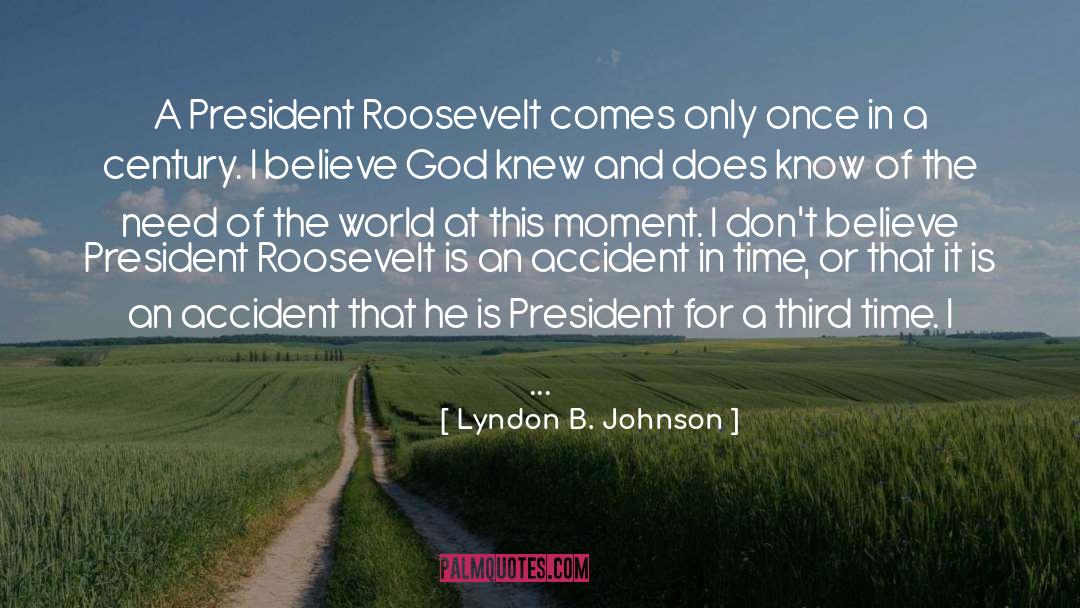 Storm Of The Century quotes by Lyndon B. Johnson