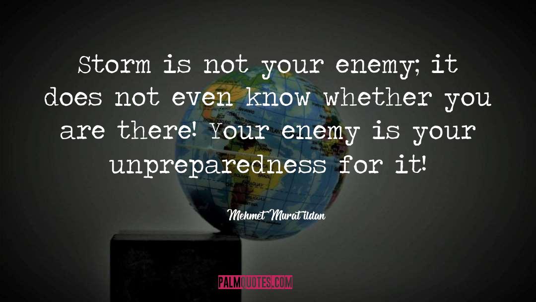 Storm Rising quotes by Mehmet Murat Ildan