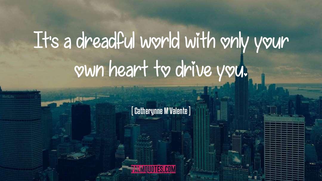 Stormes Drive Parma quotes by Catherynne M Valente