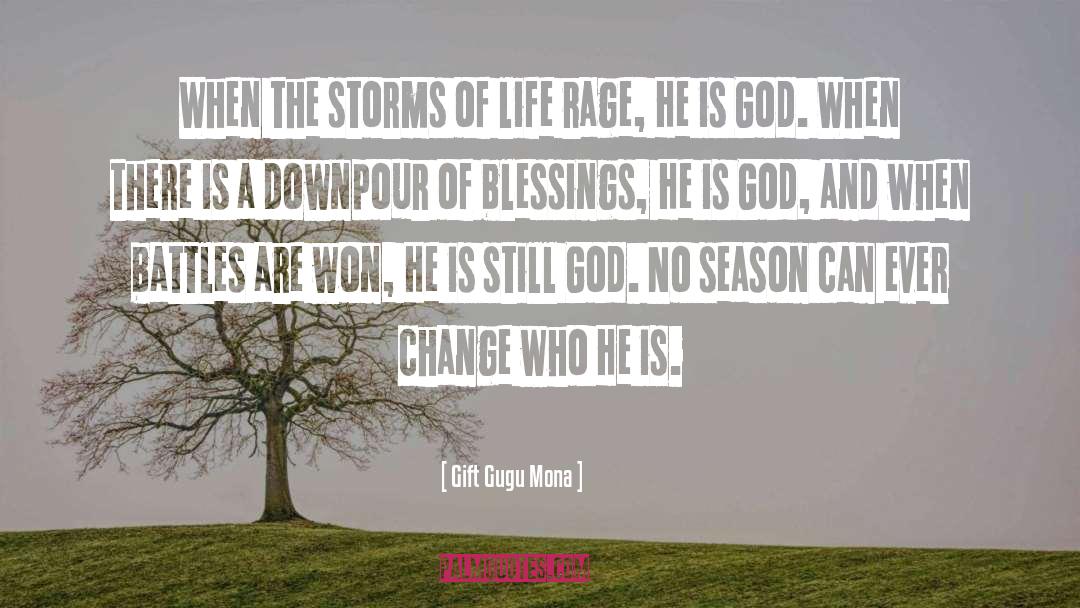 Storms quotes by Gift Gugu Mona