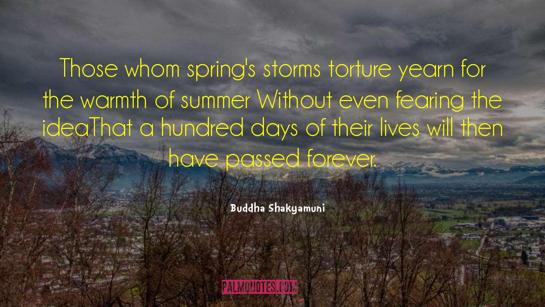 Storms quotes by Buddha Shakyamuni