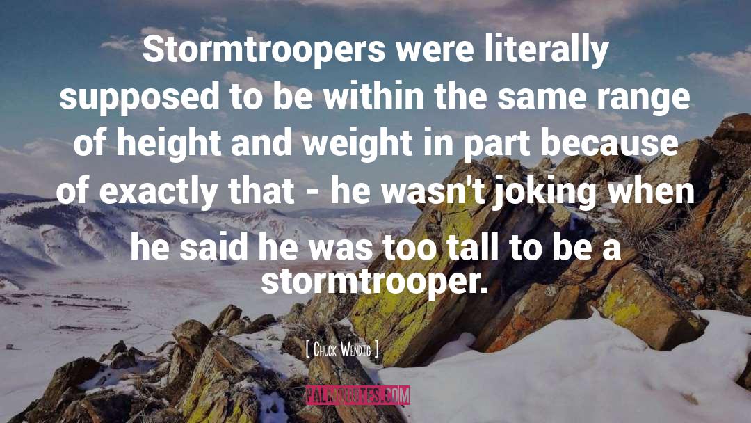Stormtrooper quotes by Chuck Wendig