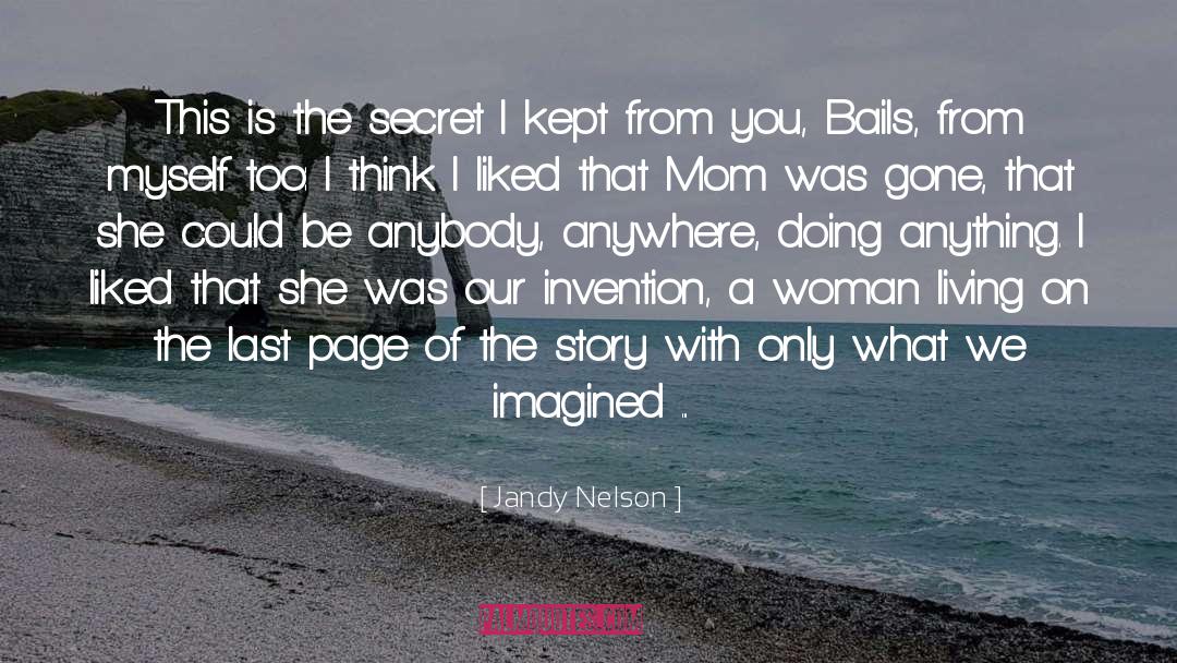 Story Development quotes by Jandy Nelson