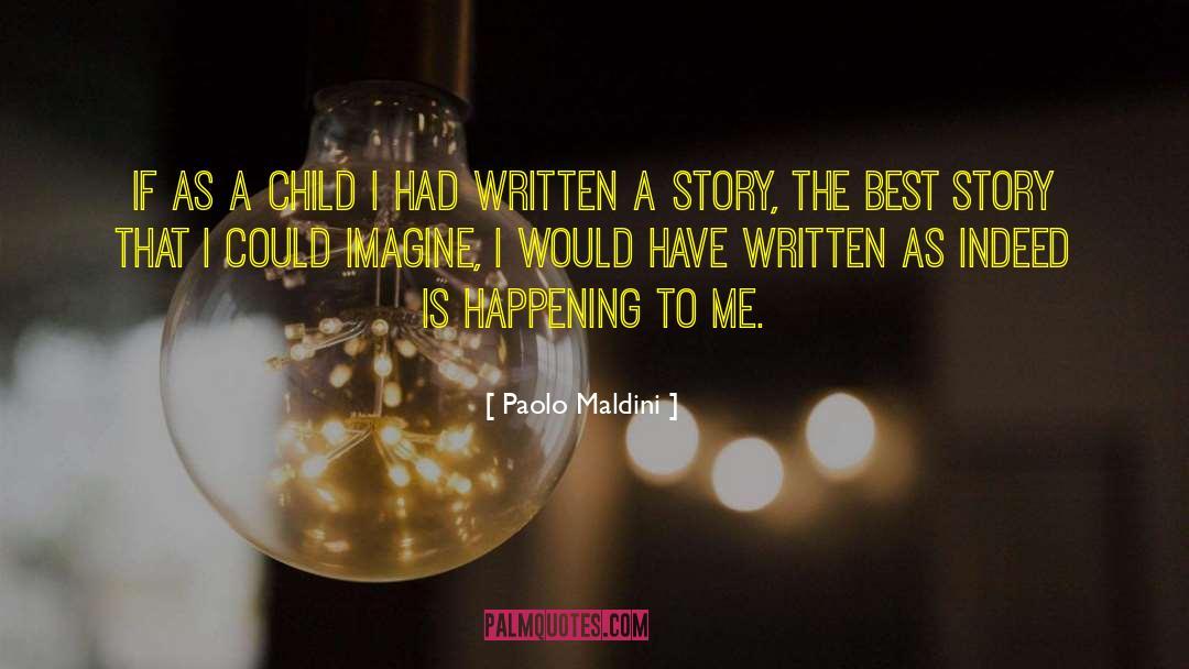 Story Lines quotes by Paolo Maldini