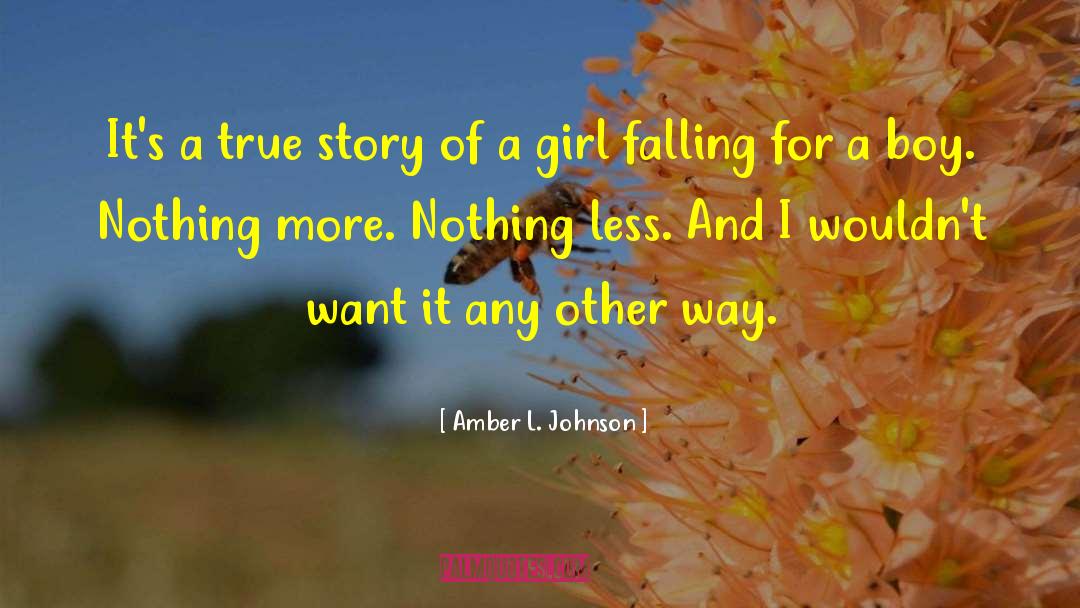 Story Of A Girl quotes by Amber L. Johnson
