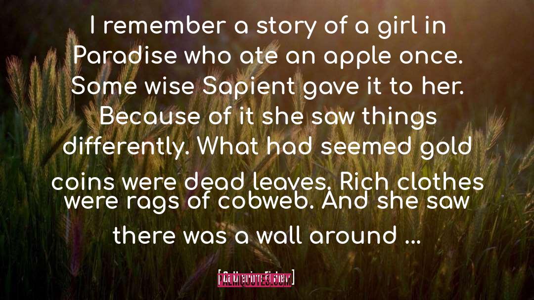 Story Of A Girl quotes by Catherine Fisher