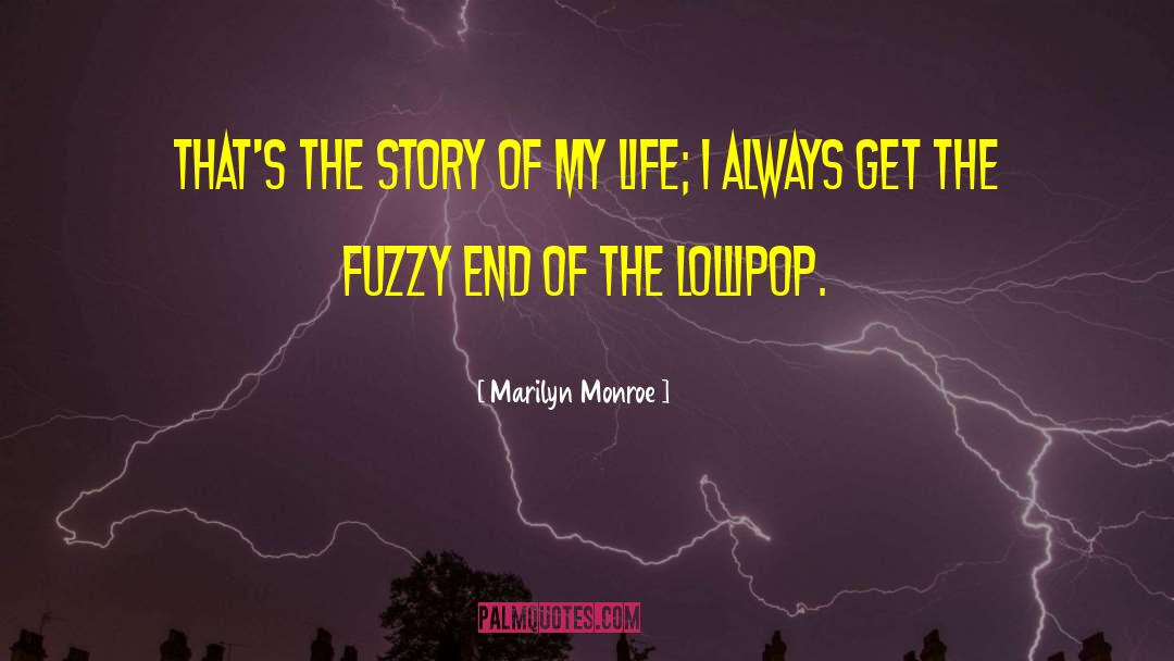 Story Of My Life quotes by Marilyn Monroe
