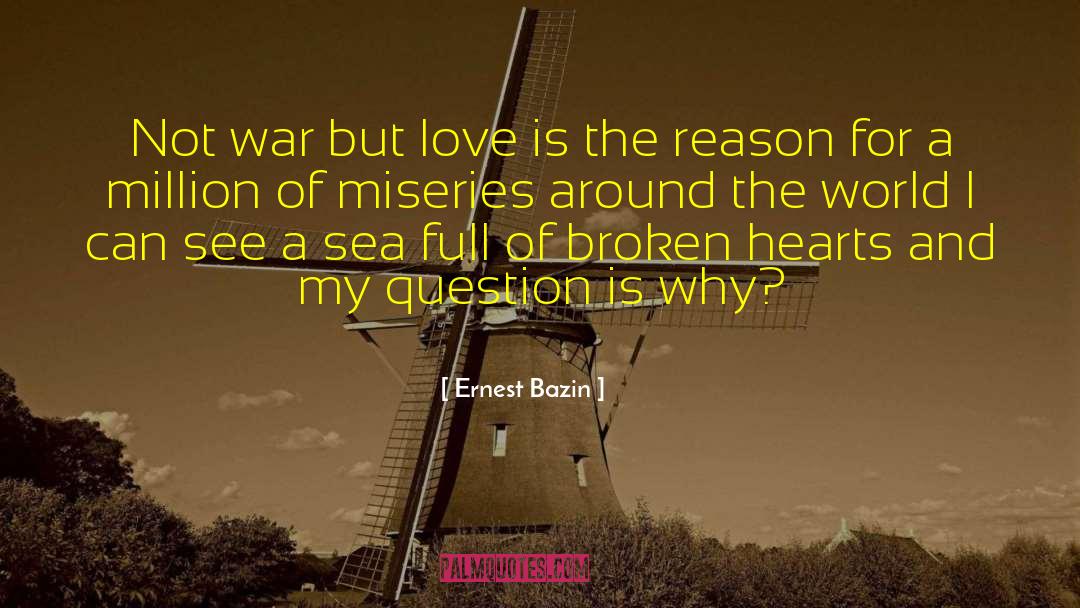 Story Of The Broken Hearted quotes by Ernest Bazin