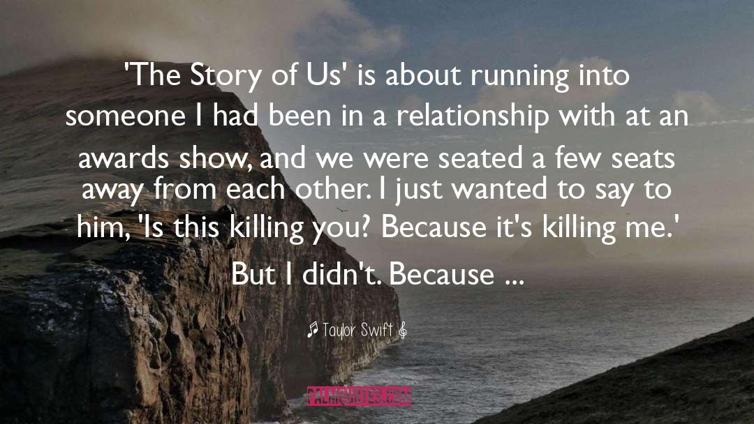 Story Of Us quotes by Taylor Swift