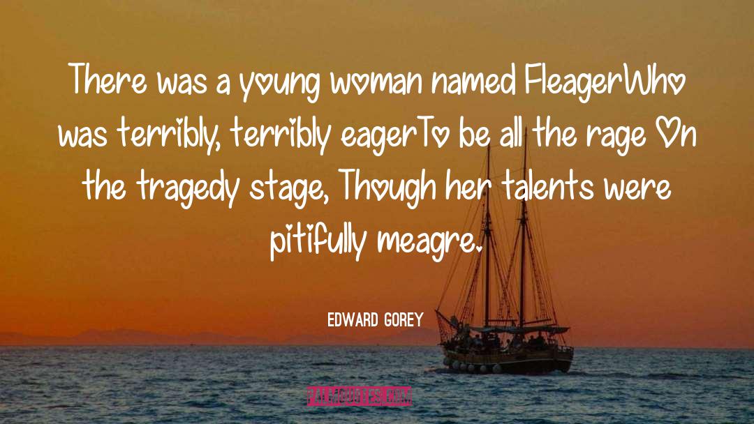 Story On The Stage quotes by Edward Gorey