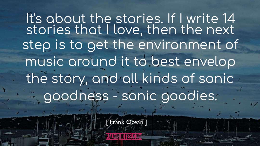 Story Online quotes by Frank Ocean