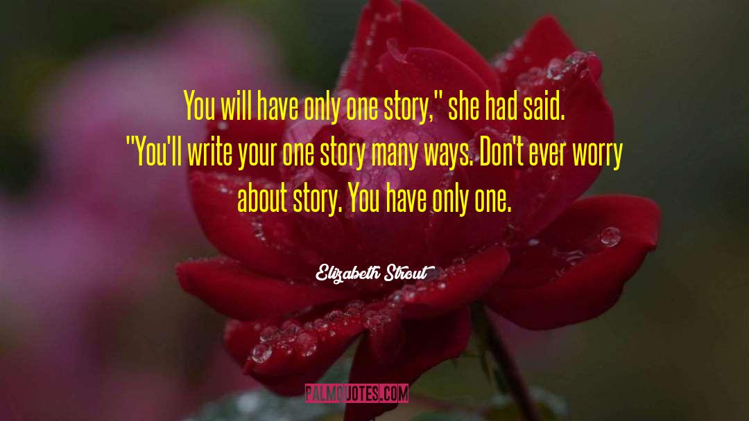 Story Online quotes by Elizabeth Strout