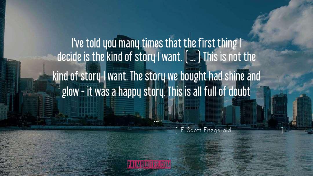 Story Script Decisions quotes by F Scott Fitzgerald