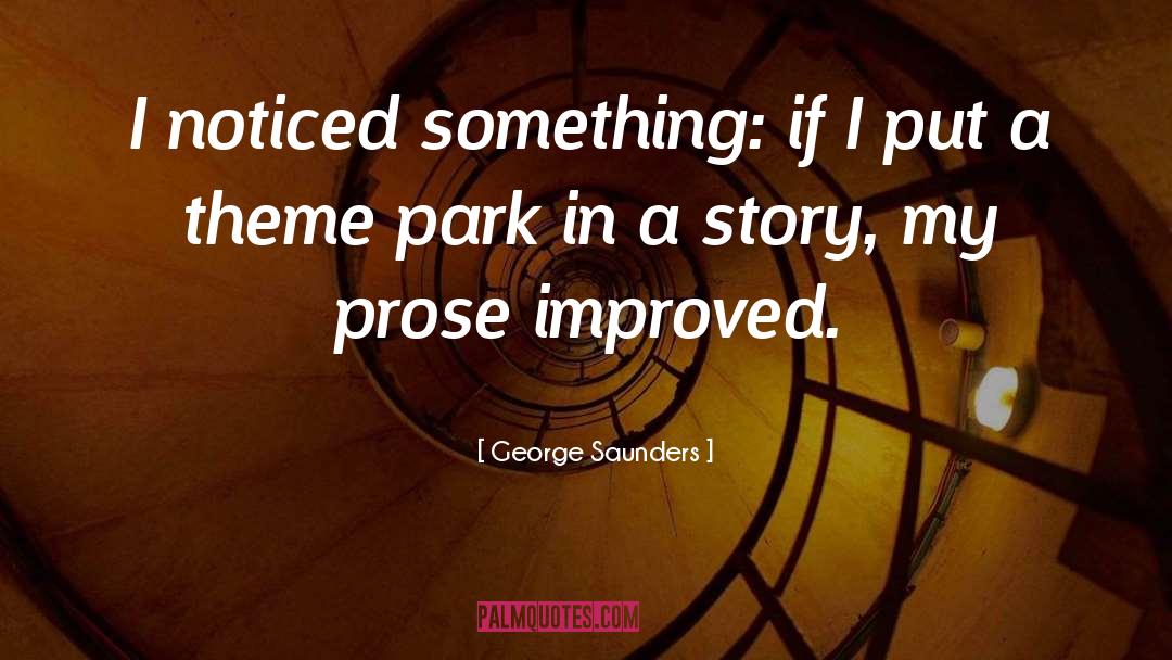 Story Selling quotes by George Saunders