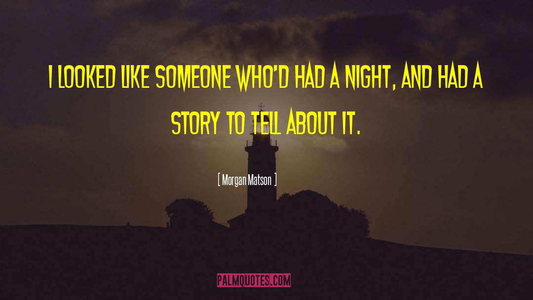 Story Web quotes by Morgan Matson