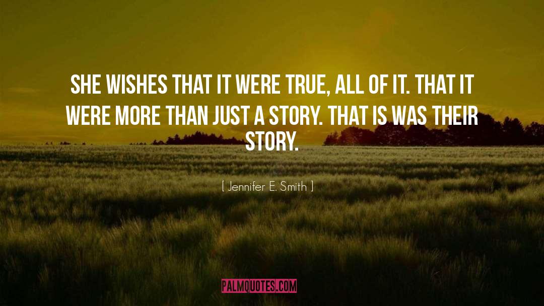 Story Webs quotes by Jennifer E. Smith