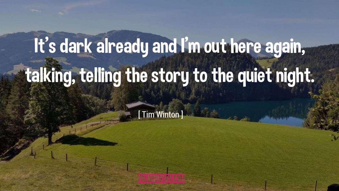 Story Webs quotes by Tim Winton