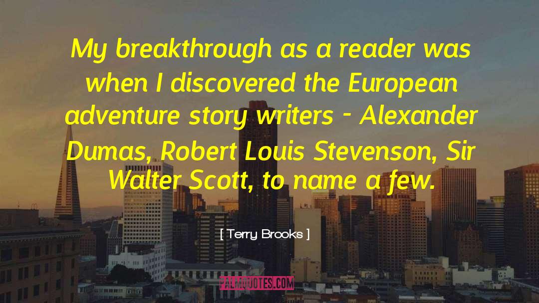 Story Writers quotes by Terry Brooks
