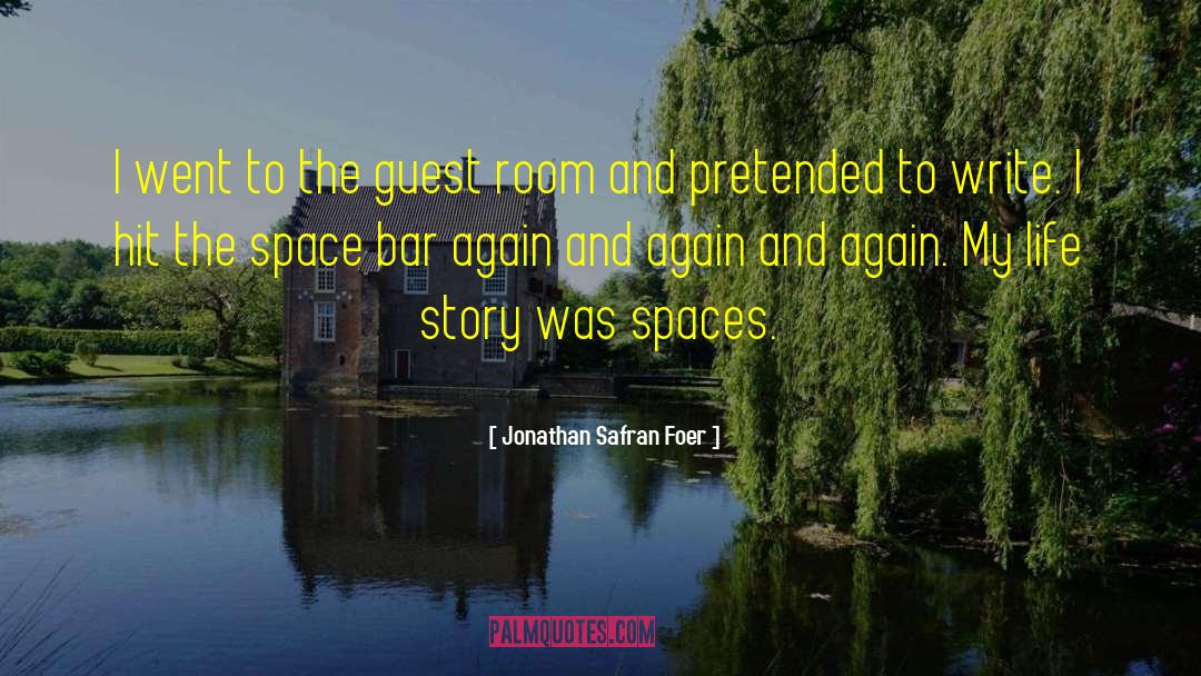 Story Writing quotes by Jonathan Safran Foer