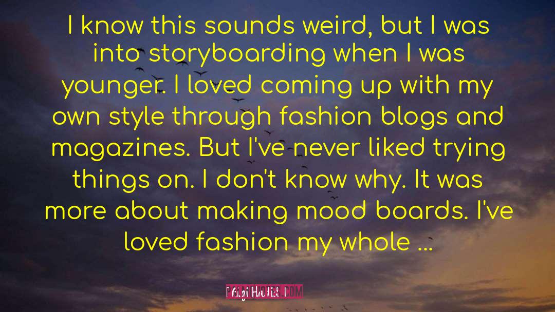 Storyboarding quotes by Gigi Hadid