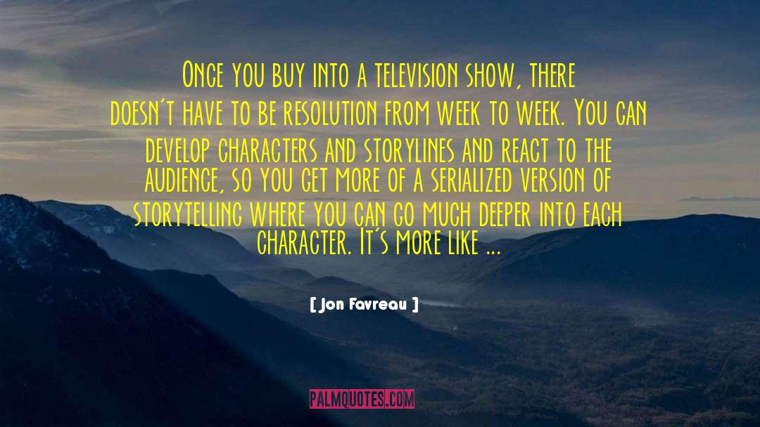 Storylines quotes by Jon Favreau