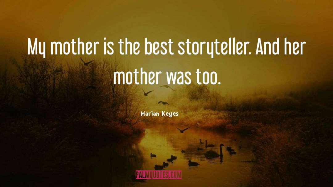 Storyteller quotes by Marian Keyes