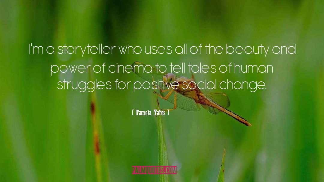 Storyteller quotes by Pamela Yates