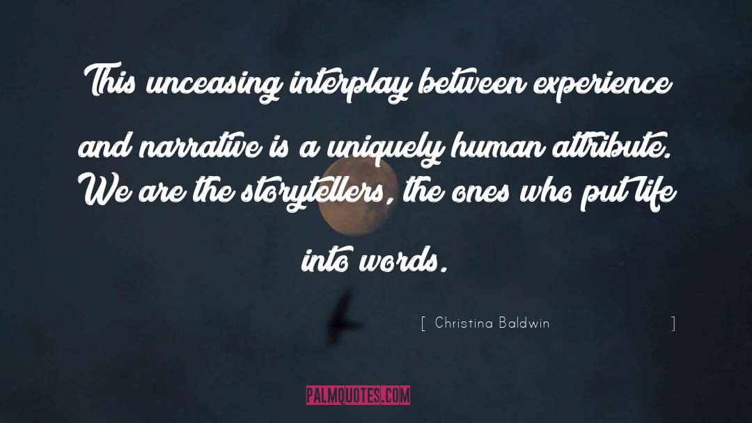 Storytellers quotes by Christina Baldwin