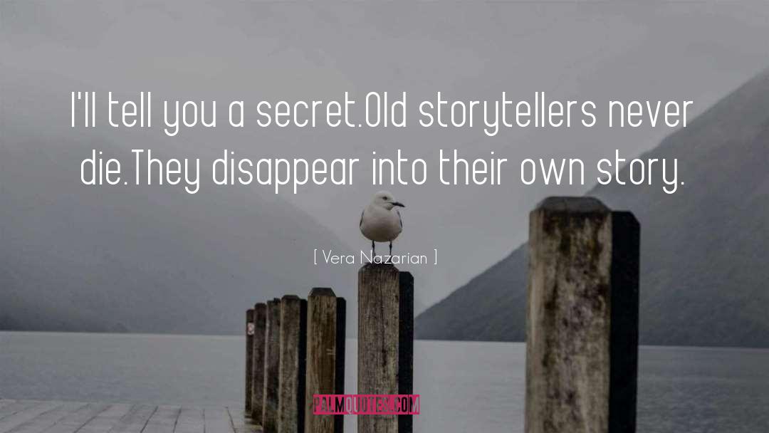 Storytellers quotes by Vera Nazarian