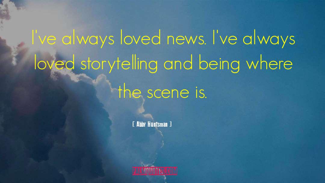 Storytelling Expedition quotes by Abby Huntsman