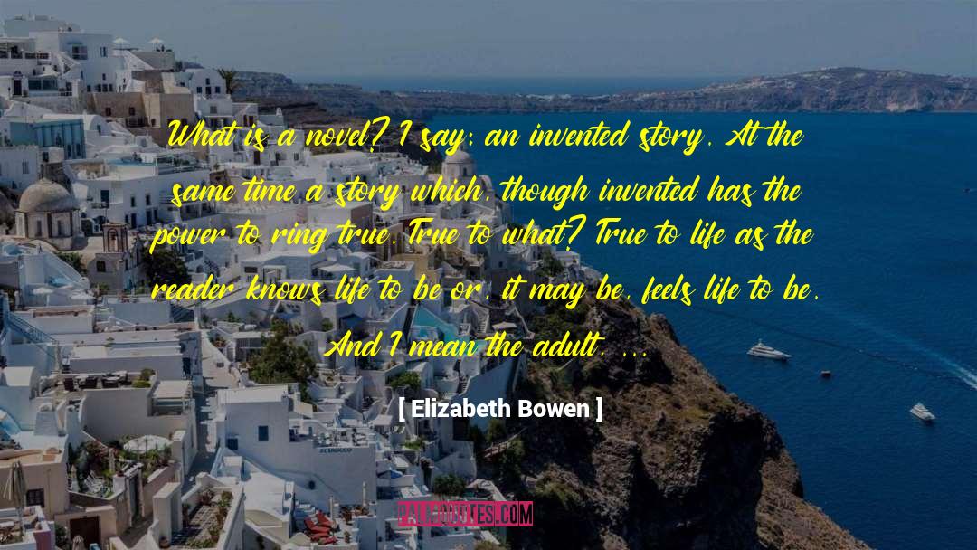 Storytelling Story Tales quotes by Elizabeth Bowen