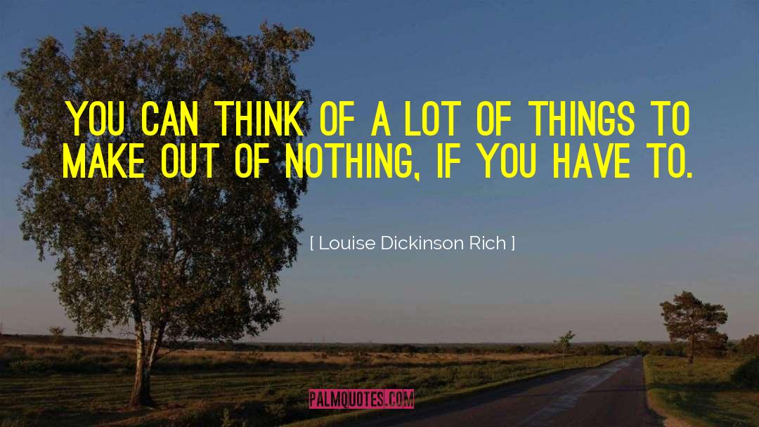 Stouffers Thrift quotes by Louise Dickinson Rich
