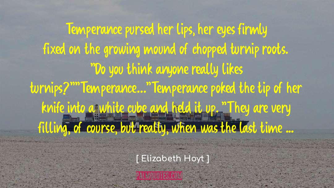 Stourbridge Tip quotes by Elizabeth Hoyt